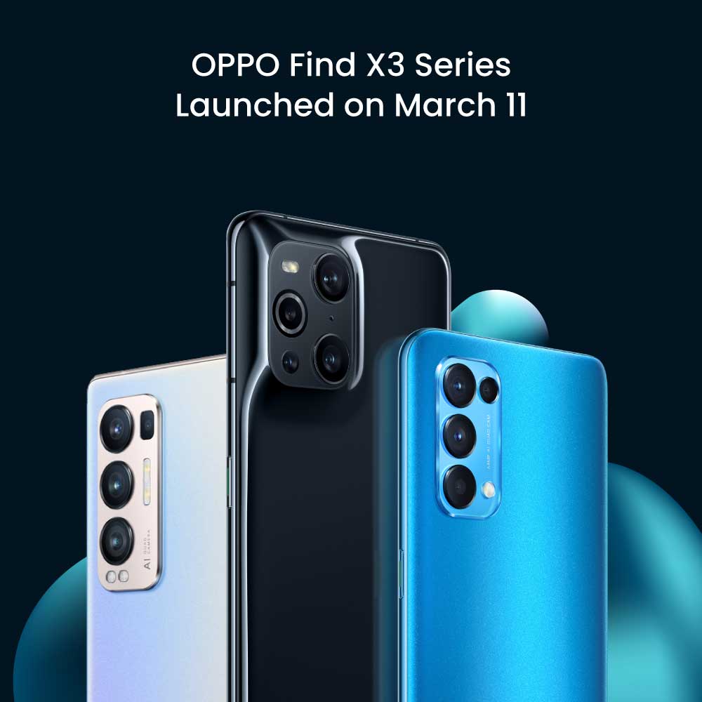 OPPO Find X3 Series Launched on March 11: Here is Everything