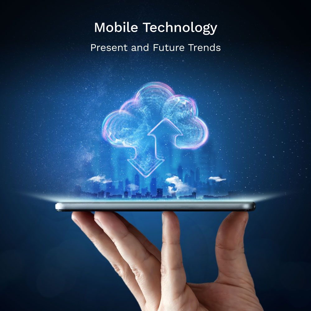 Mobile Technology, Its Importance, Present And Future Trends 